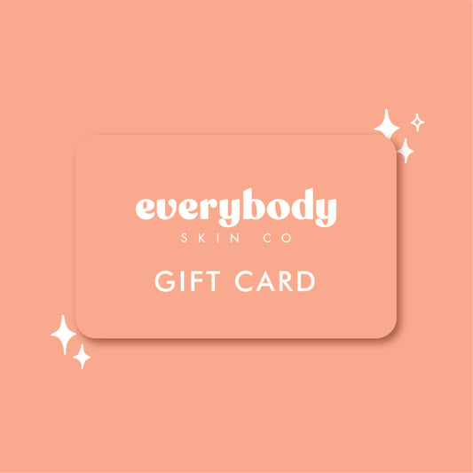 Everybody Skin co Gift Card